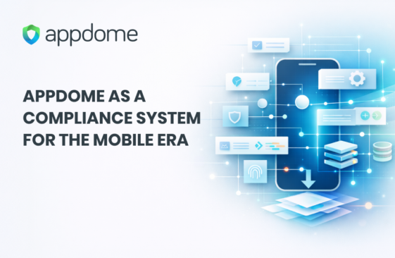 Appdome As A  compliance System For The Mobile Era